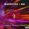Wherever I Go (feat. DJ Skandalous) - Single album lyrics, reviews, download