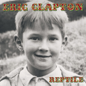 Reptile - エリック・クラプトン