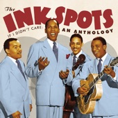 The Ink Spots - If I Didn't Care