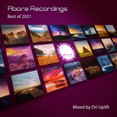 Abora Recordings: Best of 2021 (Mixed by Ori Uplift) [Continuous DJ Mix] {DJ MIX} artwork