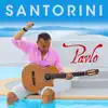 Santorini album lyrics, reviews, download