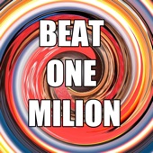 BEAT ONE MILION artwork