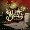 Betty (Get Money) song lyrics