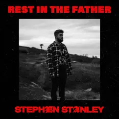 Rest In The Father Song Lyrics