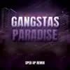 Gangsta's Paradise (SpedUp Remix) - Single album lyrics, reviews, download