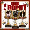Hood Trophy (feat. Peysoh) - Single album lyrics, reviews, download