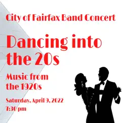 Dancing Into the 20's by The City of Fairfax Band album reviews, ratings, credits