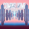 Coming Home - Single