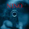 Nino - Single album lyrics, reviews, download