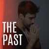 The Past - Single