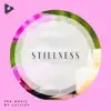 Stillness album lyrics, reviews, download