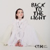 Back to the Light - Single