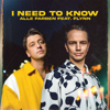 Alle Farben - I Need to Know (feat. Flynn) Grafik