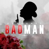 Bad Man - Single