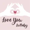 Love You Lullaby - Single album lyrics, reviews, download