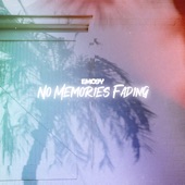 No Memories Fading artwork