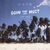 Doin the Most (feat. Ayüü) - Single album lyrics, reviews, download