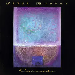 Cascade by Peter Murphy album reviews, ratings, credits