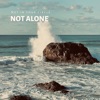 Not Alone - Single