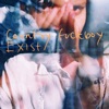 Country Fuckboy / Exist - Single