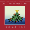 Christmas in Our Hearts (feat. Liza Chan) - Jose Mari Chan