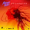 Abundance - Single album lyrics, reviews, download