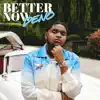 Better Now - Single album lyrics, reviews, download
