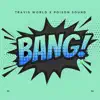 Bang! - Single album lyrics, reviews, download