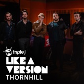 Supermassive Black Hole - triple j Like A Version by Thornhill