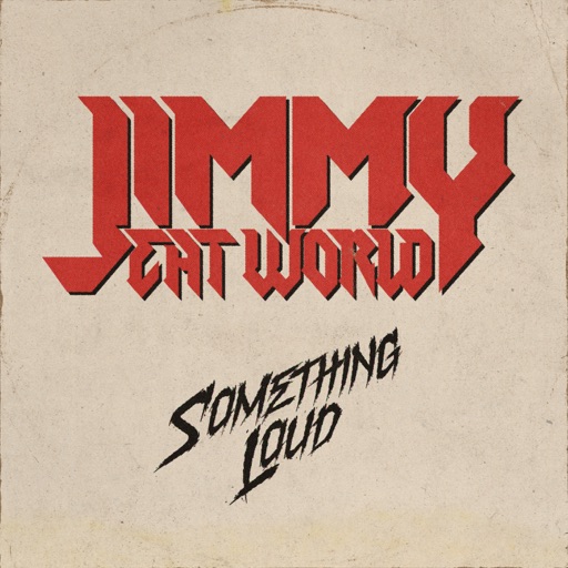 Art for Something Loud by Jimmy Eat World