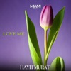 Love Me - Single, 2022