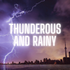 Thunder Sound - Rain and Thunder