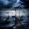 Spin (feat. BLOCKREPP SHAD & DP BILLIONZ) - Single