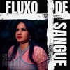 Fluxo de Sangue - Single