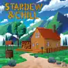 Stardew & Chill album lyrics, reviews, download