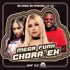 Stream & download Mega Funk Chora Ex - Single