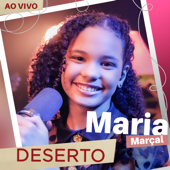 Deserto (Ao Vivo) - Maria Marçal