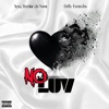 No Luv (feat. Delly Everyday) - Single