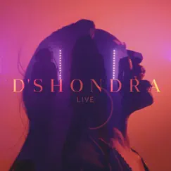 D'shondra (Live) by D'Shondra album reviews, ratings, credits