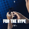 For the Hype - Single