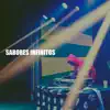 Stream & download Sabores Infinitos (feat. Mc Lobinho) - Single