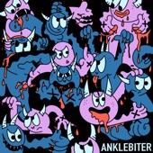 Anklebiter - Talk About Me