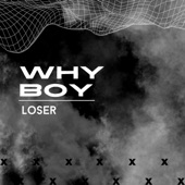 Why Boy artwork