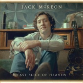Jack McKeon - Last Slice Of Heaven