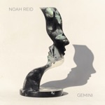 Noah Reid - Got You