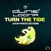 Turn the Tide (Jason Parker 2022 Remix) [Remixes] - Single