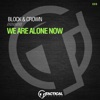 We Are Alone Now - Single