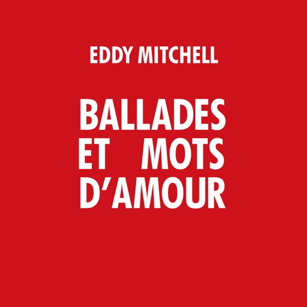 Ballades et mots d'amour - EP - Eddy Mitchell