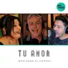Marcando el Compás: Tu Amor (feat. Pedro Aznar, Lidia Borda & Manu Sija) - Single album lyrics, reviews, download