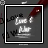 Love & War (Tiktok Edit) [Remix] song lyrics